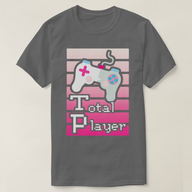 Pink Total Player Gaming Design T-Shirt (Design Front)
