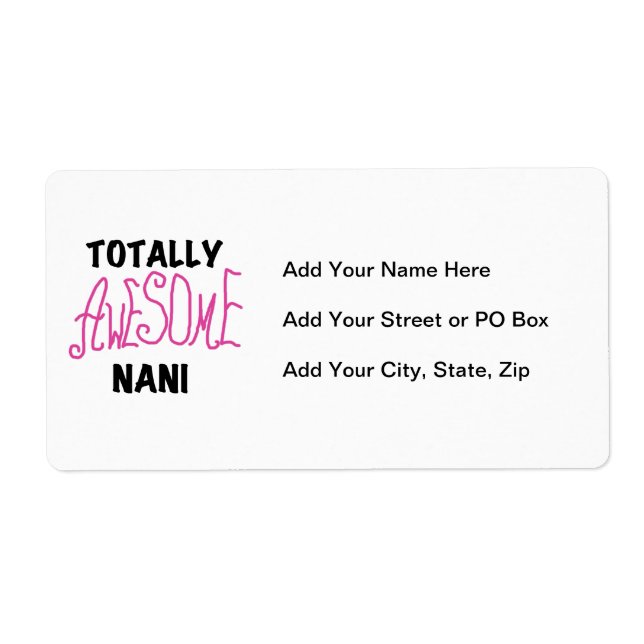 Pink Totally Awesome Nani T-shirts and Gifts Label (Front)