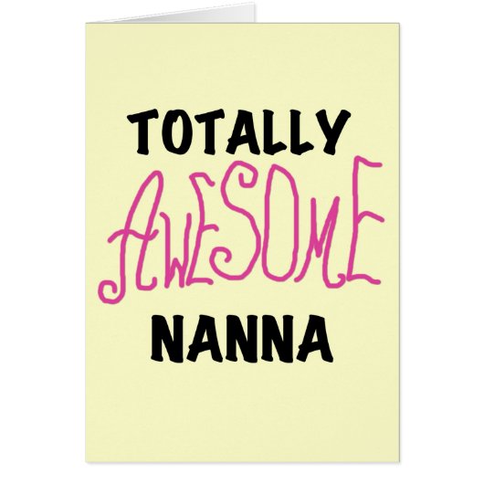 Pink Totally Awesome Nanna T-shirts and Gifts (Front)