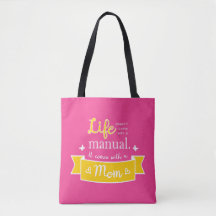 Pink Tote with a Quote for Mom