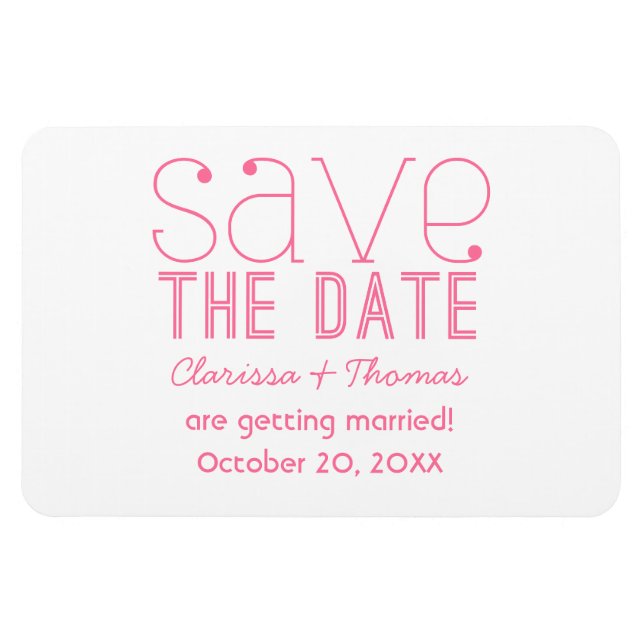Pink Trendy Typography Save the Date Magnet (Horizontal)