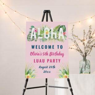 Pink Tropical Floral Aloha Luau Birthday Welcome Foam Board