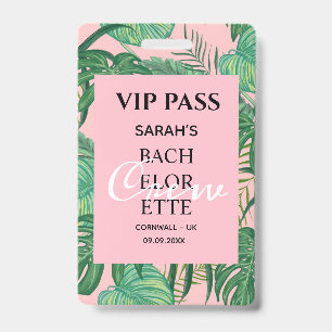Pink Tropical Palm Bachelorette Party VIP Pass  Badge