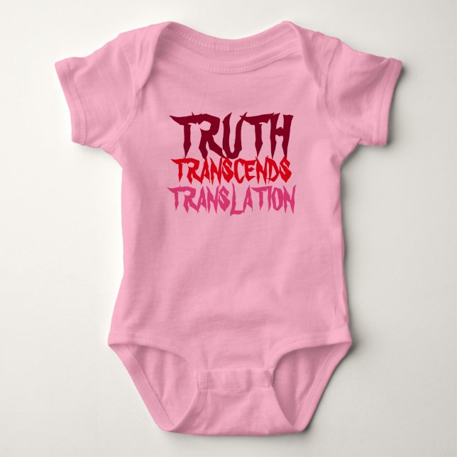 PINK TRUTH TRANSCENDS BABY BODYSUIT (Front)