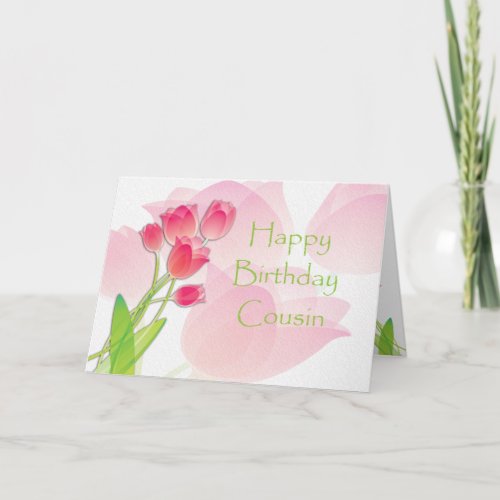 Pink Tulip Birthday Card for Cousin