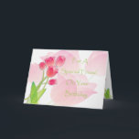 Pink Tulip Birthday Card for Special Friend<br><div class="desc">Pretty pink tulips to send a special birthday greeting</div>