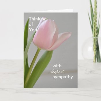 Pink Tulip Deepest Sympathy Card by joacreations at Zazzle