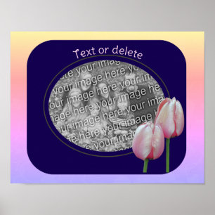 Pink Tulip Flowers Frame Create Your Own Photo Poster