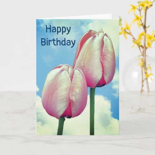 Pink Tulips Blue Sky Birthday  Card