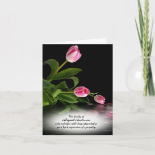 Pink Tulips In Water Sympathy Thank You Card