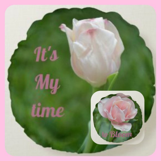 Pink Tulips It's My Time to Bloom Round Pillow (Creator Uploaded)