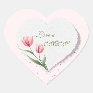 Pink Tulips Love You Mom Paper Heart Floral Sticker