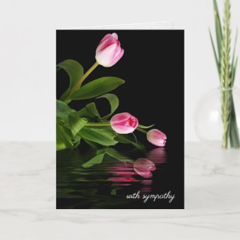 Pink Tulips On Black For Sympathy Card by dryfhout at Zazzle