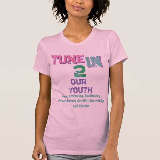 Pink Tune In, Make Hip-Hop Great T-Shirt (Front)