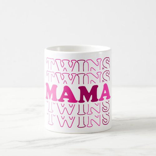 Pink Twins Mama  Coffee Mug