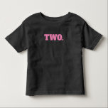 Pink Two 2nd Birthday Toddler T-shirt<br><div class="desc">A 2nd birthday t-shirt for girls featuring the number two in pink.</div>