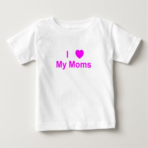 Pink Two Moms Baby T_Shirt