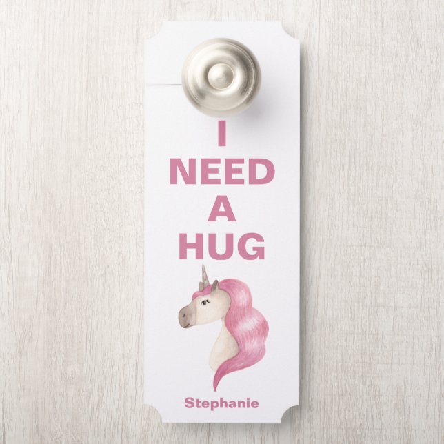 Pink Unicorn I Need A Hug Message Door Hanger (On Knob)