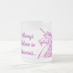 Pink Unicorn Magical Believe Quote or Your Text Frosted Glass Coffee Mug