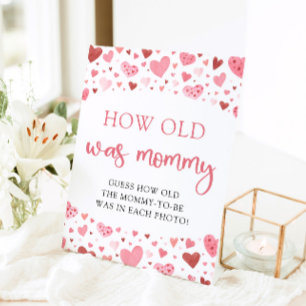 Pink Valentine Baby Shower How Old Was Mommy Game Pedestal Sign