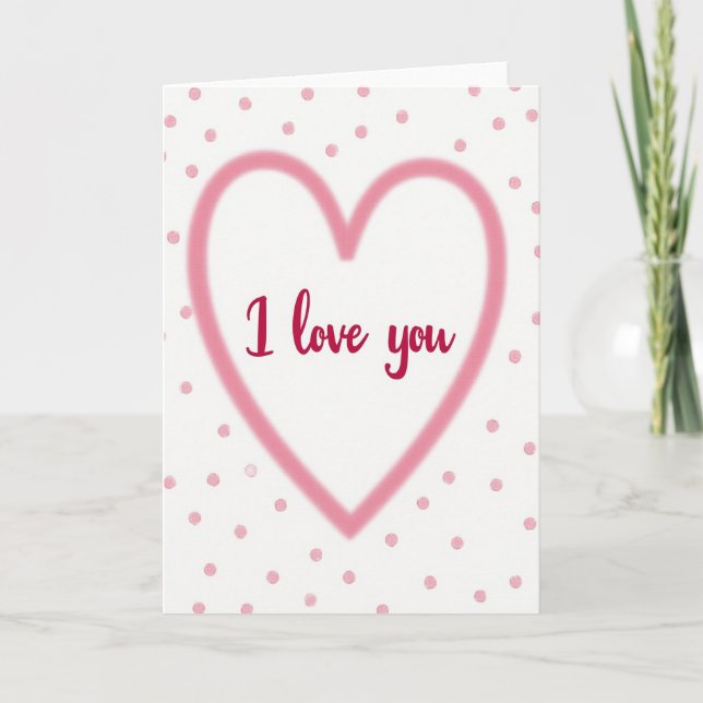 Pink Valentines I Love You Heart Card (Front)