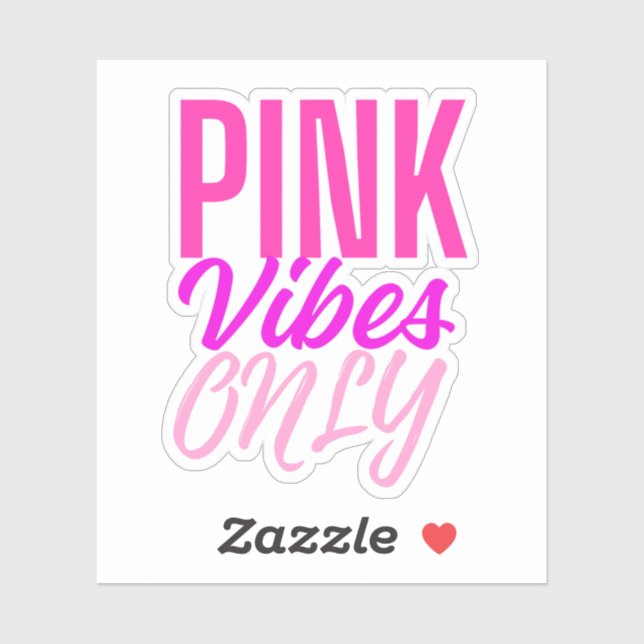 Pink Vibes Only – Girly Pink Aesthetic Text Sticker (Sheet)