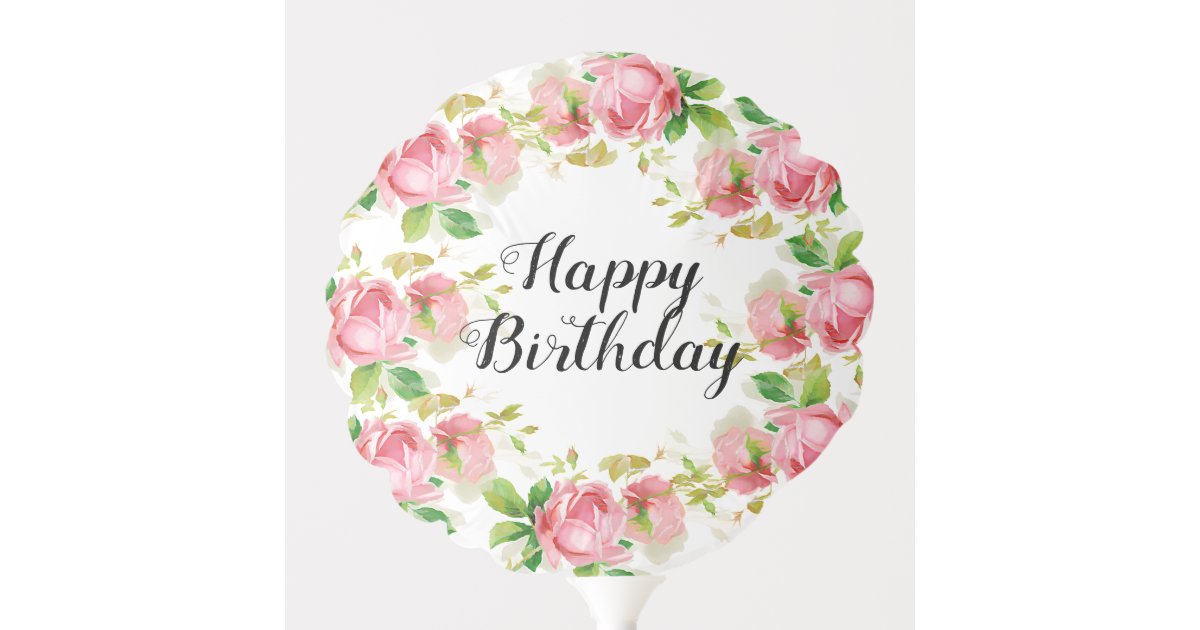 Pink Vintage Roses Happy Birthday Balloon Zazzle Com