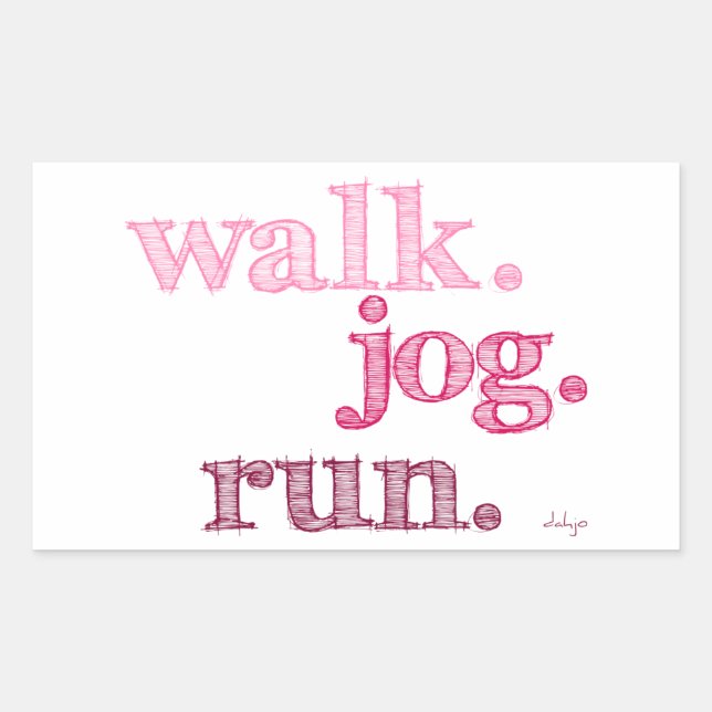 PINK WALK JOG RUN (font SHADED) Rectangular Sticker (Front)