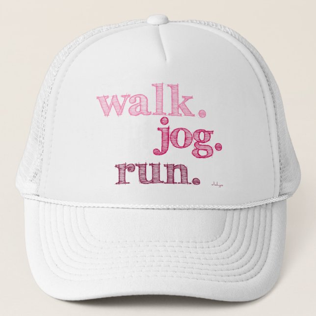PINK WALK JOG RUN (font SHADED) Trucker Hat (Front)