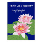 Pink Water Lilies July Birthday Stepdaughter (Front)