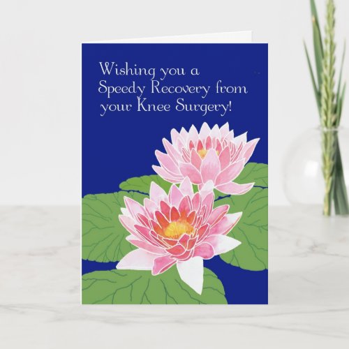 Pink Water Lilies on Blue Get Well Knee Surgery Card