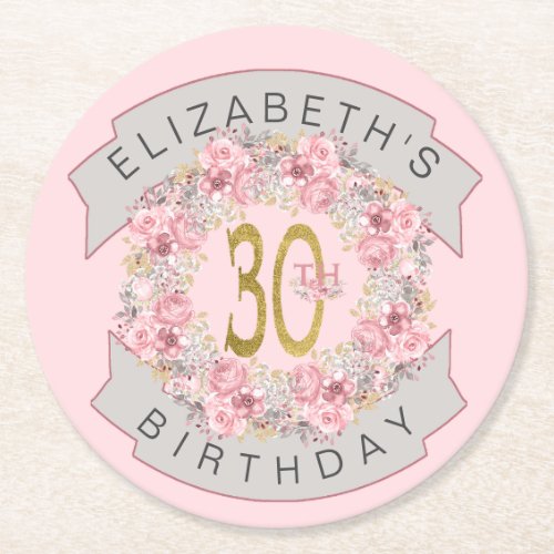Pink Watercolor Floral Personalized 30th Birthday  Round Paper Coaster