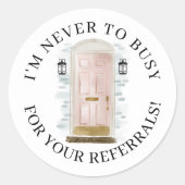 Pink Watercolor Front Door Real Estate Referral Classic Round Sticker (Front)