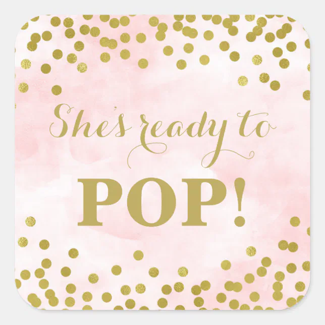 Pink Watercolor Gold Confetti She's Ready to Pop Square Sticker | Zazzle