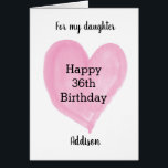 Pink Watercolor Heart 36th Birthday<br><div class="desc">A personalized watercolor pink heart 36th birthday card for daughter-in-law, daughter, sister, etc. The front of this modern 36th birthday card for her can be personalize with the birthday recipient's name. The inside birthday message can also be edited. This would make a unique personalized card keepsake for her thirty sixth...</div>