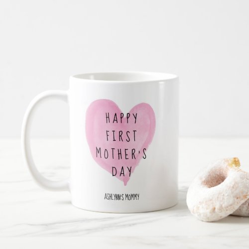 Pink Watercolor Heart First Mothers Day Coffee Mug
