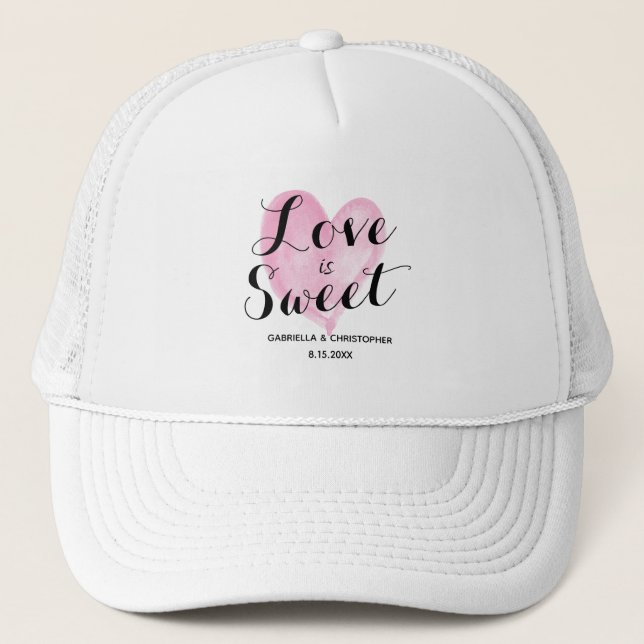 Pink Watercolor Heart Love is Sweet Trucker Hat (Front)