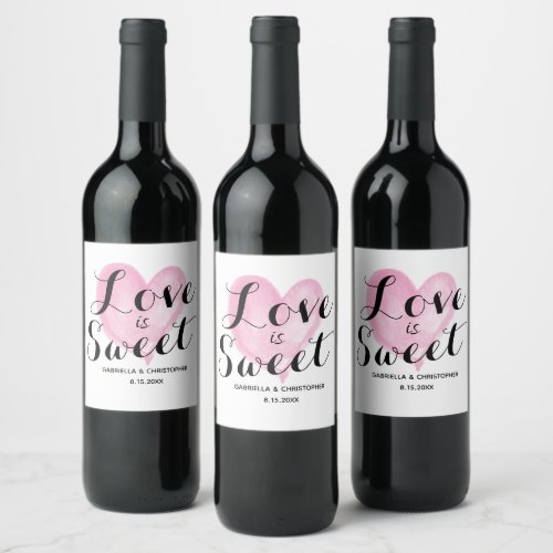 Pink Watercolor Heart Love is Sweet Wine Label