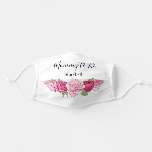 Pink Watercolor Roses Mommy To Be Baby Shower Adult Cloth Face Mask