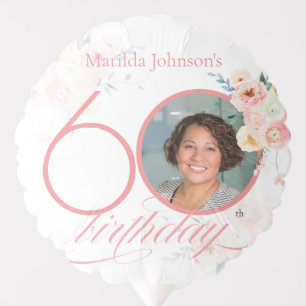 Pink Watercolor Roses Photo Floral 60th Birthday Balloon