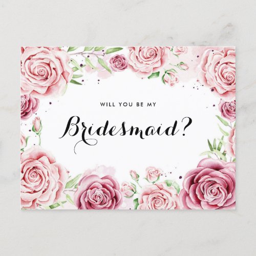 Pink Watercolor Roses Will You Be My Bridesmaid II Invitation Postcard