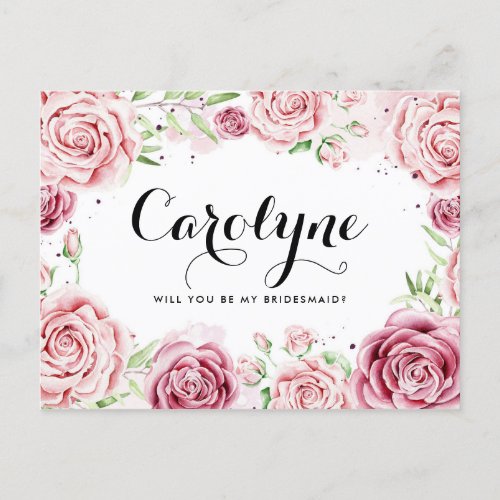 Pink Watercolor Roses Will You Be My Bridesmaid Invitation Postcard
