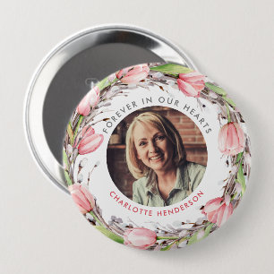 Pink Watercolor Tulips Forever In Our Hearts Photo Button