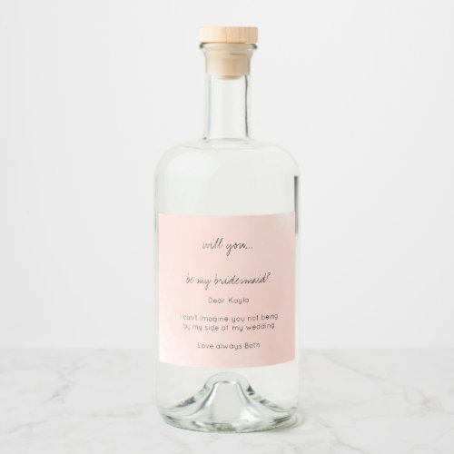 Pink Watercolor Will You Be My Bridesmaid Gin Liquor Bottle Label