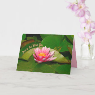  PINK WATERLILY /'PEACE BE WITH YOU"/SYMPATHY CARD