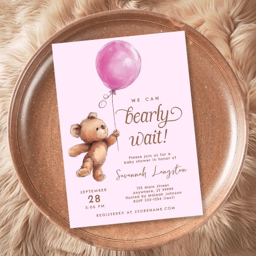 Pink We Can Bearly Wait Teddy Bear Baby Shower Invitation