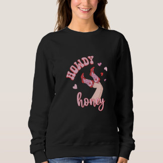 Pink Western Valentine's Day Cowgirl Howdy Partner Sweatshirt