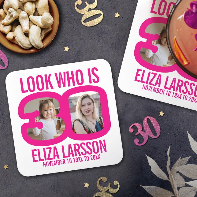 Pink white 30th birthday two photos look who is square paper coaster (Creator Uploaded)