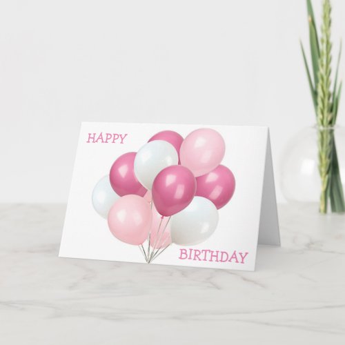 PINKWHITE BALLOONS FOR YOUR BIRTHDAY CARD