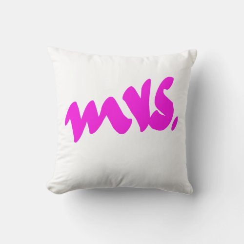 Pink White Colorful Mrs Gifts Colorful Pretty Throw Pillow